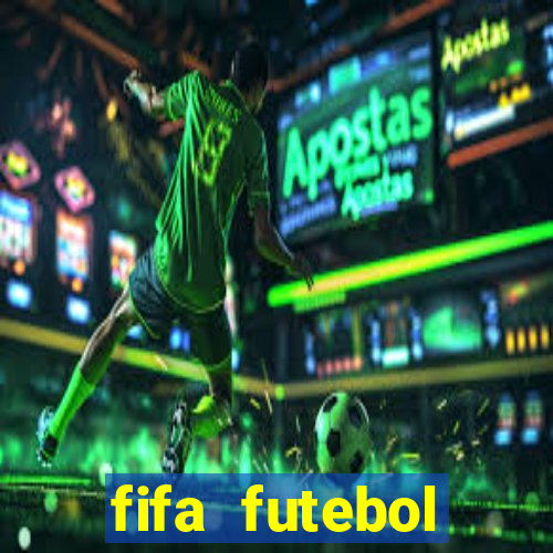 fifa futebol dinheiro infinito